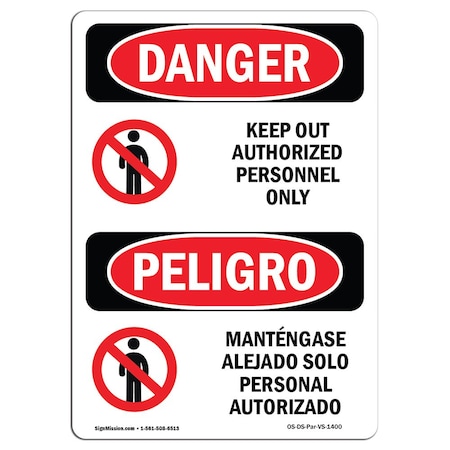 Signmission Safety Sign, OSHA Danger, 14" Height, Keep Out Authorized Personnel Only Spanish OS-DS-D-1014-VS-1400